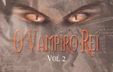 O Vampiro Rei II - André Vianco