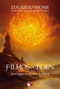 Herdeiros de Atlântida - Filhos do Éden - Eduardo Spohr